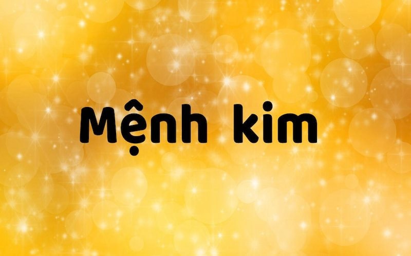 Mệnh Kim là một trong năm mệnh ngũ hành, tượng trưng cho yếu tố kim loại